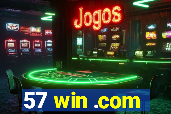 57 win .com
